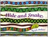 Keith Baker: Hide and Snake