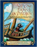 Book cover image of Not One Damsel in Distress: World Folktales for Strong Girls by Jane Yolen