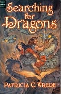 Book cover image of Searching for Dragons (Enchanted Forest Chronicles Series #2) by Patricia C. Wrede