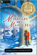 Virginia Sorensen: Miracles on Maple Hill