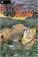Book cover image of Borrowers Afield by Mary Norton