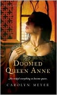 Book cover image of Doomed Queen Anne by Carolyn Meyer