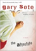 Gary Soto: The Afterlife