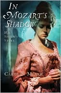 Book cover image of In Mozart's Shadow: His Sister's Story by Carolyn Meyer