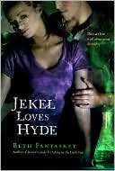 Book cover image of Jekel Loves Hyde by Beth Fantaskey