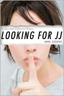 Anne Cassidy: Looking for JJ