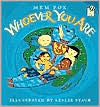 Book cover image of Whoever You Are by Mem Fox