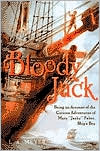 Book cover image of Bloody Jack: Being an Account of the Curious Adventures of Mary Jacky Faber, Ship's Boy (Bloody Jack Adventure Series #1) by L. A. Meyer