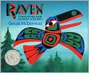 Gerald McDermott: Raven: A Trickster Tale from the Pacific Northwest