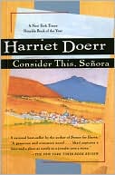 Harriet Doerr: Consider This, Senora