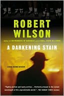 Book cover image of A Darkening Stain (Bruce Medway Series #4) by Robert Wilson