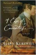 Book cover image of A Case of Curiosities by Allen Kurzweil