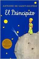 Book cover image of El Principito (The Little Prince) by Antoine de Saint-Exupery