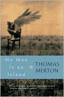 Thomas Merton: No Man Is an Island