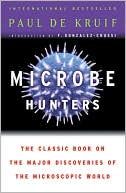 Book cover image of Microbe Hunters by Paul de Kruif