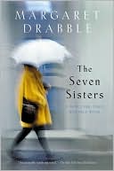 Margaret Drabble: The Seven Sisters