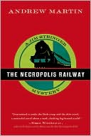Book cover image of The Necropolis Railway (Jim Stringer Series #1) by Andrew Martin