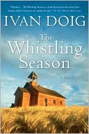 Book cover image of The Whistling Season by Ivan Doig