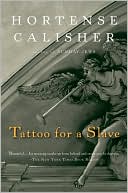Book cover image of Tattoo for a Slave by Hortense Calisher