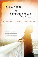 Book cover image of Season of Betrayal by Margaret Lowrie Robertson