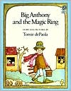 Tomie dePaola: Big Anthony and the Magic Ring