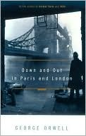 George Orwell: Down and out in Paris and London