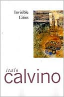 Book cover image of Invisible Cities by Italo Calvino