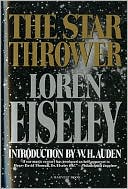 Loren Eiseley: The Star Thrower