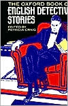 Book cover image of The Oxford Book of English Detective Stories by Patricia Craig