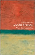 Book cover image of Modernism: A Very Short Introduction by Christopher Butler