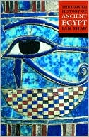 Ian Shaw: The Oxford History of Ancient Egypt