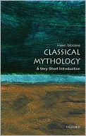 Helen Morales: Classical Mythology: A Very Short Introduction