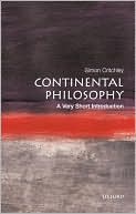 Book cover image of Continental Philosophy by Simon Critchley