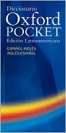 Book cover image of Diccionario Oxford Pocket Edicion Latinoamericana: Espanol-Ingles / Ingles-Espanol by Oxford University Press