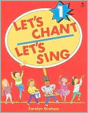 Carolyn Graham: Let's Chant, Let's Sing, Vol. 1