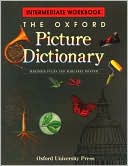 Marjorie Fuchs: Oxford Picture Dictionary: Intermediate Workbook