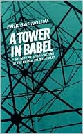 Erik Barnouw: A History of Broadcasting in the United States: A Tower of Babel. To 1933, Vol. 1