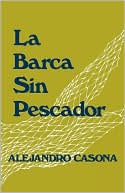 Alejandro Casona: La barca sin perscador (The Boat without a Fisherman)