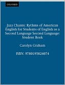 Book cover image of Jazz Chants: Rhythms of American English for Students of English as a Second Language by Carolyn Graham