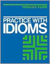 Ronald Feare: Practice with Idioms