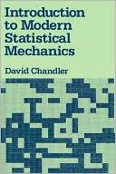 Book cover image of Introduction to Modern Statistical Mechanics by David Chandler