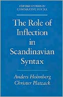 Book cover image of The Role of Inflection in Scandinavian Syntax by Anders Holmberg
