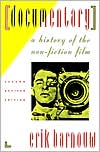 Book cover image of Documentary: A History of the Non-Fiction Film by Erik Barnouw