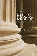 Book cover image of The Magic Mirror: Law in American History by Kermit L. Hall