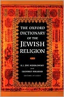 Book cover image of The Oxford Dictionary of the Jewish Religion by R. J. Zwi Werblowsky