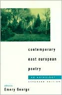 Emery Edward George: Contemporary East European Poetry: An Anthology