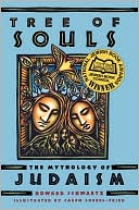Howard Schwartz: Tree of Souls: The Mythology of Judaism