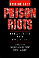 Book cover image of Resolution of Prison Riots: Strategies and Policies by Bert Useem