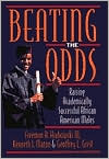 Freeman A. Hrabowski: Beating the Odds: Raising Academically Successful African American Males