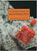 William D. Nesse: Introduction to Mineralogy